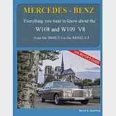 MERCEDES-BENZ, The 1960s, W108 and W109 V8: From the 280SE 3.5 to the 300SEL 6.3