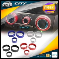 Honda City GM6 T9A 6th  Aircond Knob Lining Cover Pre-Facelift City (2014-2017) Vacc Auto Car Access