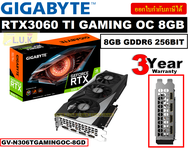 VGA (การ์ดแสดงผล) GIGABYTE RTX 3060 TI GAMING OC - 8GB GDDR6 256 BIT (GV-N306TGAMINGOC-8GD) - ประกัน 3 ปี