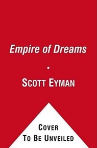 Empire of Dreams : The Epic Life of Cecil B. DeMille by Scott Eyman (US edition, paperback)