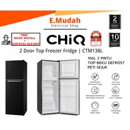 CHiQ (166L) 2 Door Top Freezer  Refrigerator Fridge | CTM138L