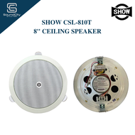 SHOW CSL-810T 8 Ceiling Speaker
