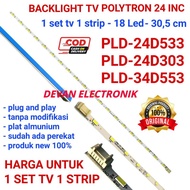 Polytron 24D553 pld 24D533 TV Backlight Polytron 24 inch LED TV Backlight Polytron 24 inch LED TV La