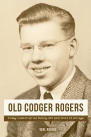 Old Codger Rogers Verl Rogers