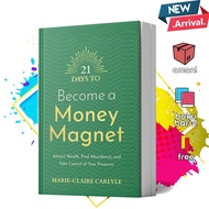 21 Days to Become a Money Magnet by Marie-Claire Carlyle