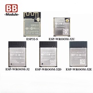 1PCS ESP-WROOM-32 ESP-WROOM-32D ESP-WROOM-32E ESP-WROOM-32U ESP32-S ESP32 module WiFi Bluetooth dual
