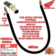 ORIGINAL HONDA FUEL PETROL TUBE PIPE PAIP HOSE LC135/Y125Z/125ZR/Y110/SS2/SRL/EX5/DREAM/KRISS/RG/WAV