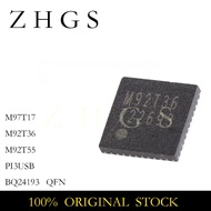 1PCS M92T17 M92T36 M92T55 PI3USB BQ24193 QFN PI3USB30532ZLE P13USB30532ZLE NB7N621M NB7N QFN IC CHIP