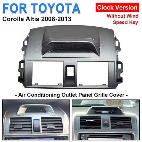 Car Dashboard Air Conditioning Outlet Panel Grille Cover for Toyota Corolla Altis 2008-2013