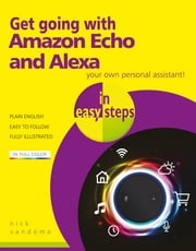 Get going with Amazon Echo and Alexa in easy steps Nick Vandome