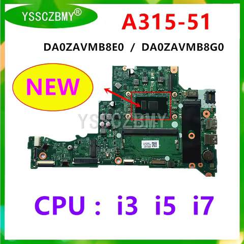 DA0ZAVMB8E0 / DA0ZAVMB8G0 For Acer Aspire A315 A315-51 Laptop Motherboard With i3-6006U / i5-7200U C