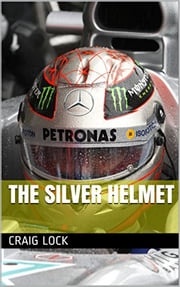 The Silver Helmet craig lock