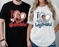 I Love My Girlfriend Shirt Custom Photo Shirt Couple Valentine Shirt Gift For Him Gift For Her Shirt