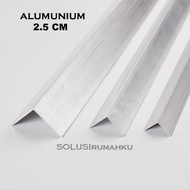 New ( 6 Potong x 1 mtr ) Aluminium siku L 2.5 cm (aktual 22 mm) Alum