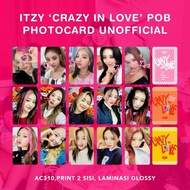 Pob ITZY 'CRAZY IN LOVE' UNOFFICIAL PHOTOCARD Album Hello82 Apple Music China Videocall R1 Shopee Wi