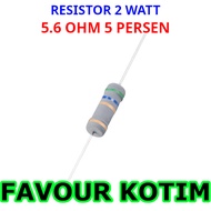 RESISTOR 5R6 5.6 OHM 2 WATT 2 W 2W 5 PERCENT FVKOTIM