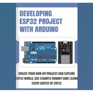 Developing ESP32 PROJECT WITH ARDUINO book