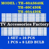 Panasonic TH-60AS640K TH-60C430K TH-60A430K TV LED BACKLIGHT BAR READY STOCK TH-60A430 TH-60C430 TH-