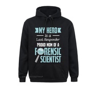 Proud Mom Of A Forensic Scientist Hero Is A Last Responder Pullover Hoodie Fitness Sweatshirts Camisas Hoodies For Men Latest Size Xxs-4Xl