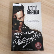 [Preloved] Mencintaimu Mr. Photographer - Emma Mariam