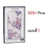 Coach Case Samsung S23 Plus 5G cover ธรรมดา ไม่พลัส case samsung s23 plus cover เคดสเปด ของแท้ เคสซั