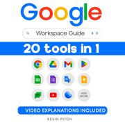 Google Workspace Guide Kevin Pitch