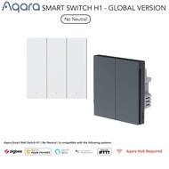 Aqara H1 Smart Switch No neutral Aqara H1 Smart Switch Ask neutral
