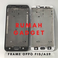FRAME BUZZLE MIDDLE OPPO A59/F1S TATAKAN LCD