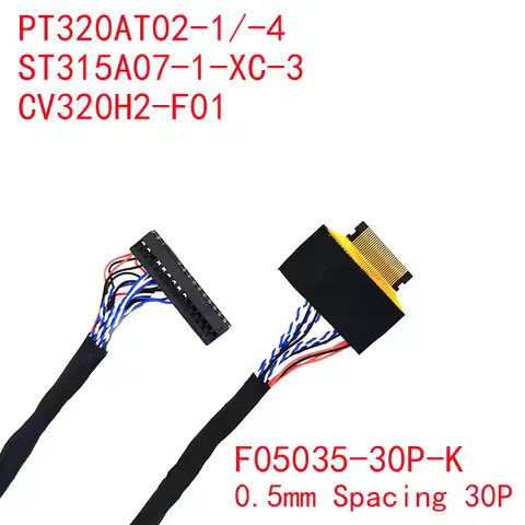 PT320AT02-1/-4 ST315A07-1-XC-3 CV320H2-F01 F05035-30P-K 0.5mm spacing 30p screen line F05035-30P-K