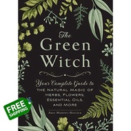 (Most) Satisfied. [หนังสือ] The Green Witch: Your Complete Guide to the Natural Magic of Herbs Flowe