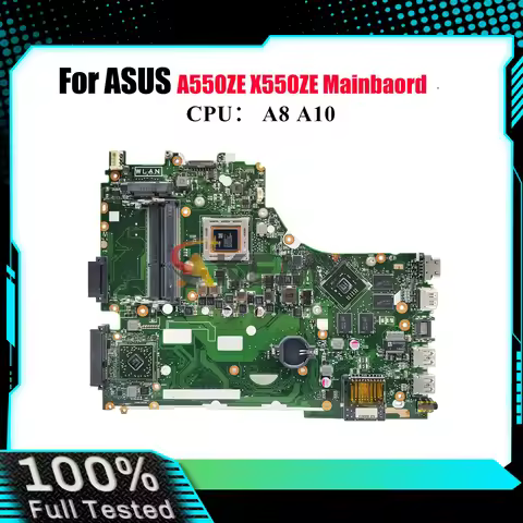 X550ZE Laptop Motherboard For ASUS VivoBook F550ZE A555Z A550ZE K550ZE X550ZE X550Z VM590Z K555Z Mai