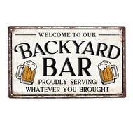 1PC Vintage Metal Tin Sign - 'Welcome To Our Backyard Bar' Retro Wall Decor For Home, Pub, Man Cave,