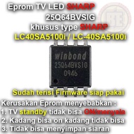 Ic Eprom Firmware TV SHARP LC40SA5100i / LC-40SA5100i