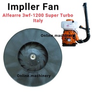 Impller Fan Alfearre 3wf-1200 Super Turbo Italy Mist Blower Pam Racun Enjin Engine