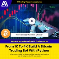 AI Trading Video Course - From 1K To 4K Build A Bitcoin Trading Bot With Python | Learn Ai Trading C