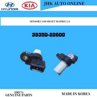 HYUNDAI MATRIX 1.6 SENSOR CAM ORIGINAL 39350-22600