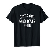 Just A Girl who loves KEITH T-Shirt Cute KEITH T-Shirt