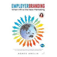 Employer Branding When Hr Is The New Marketing - Agnes Amelia