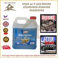 KOYA 4L P-529 ENGINE DEGREASER ALKALINE DEGREASER / Pencuci Rantai, Enjin, &amp; Sportrim