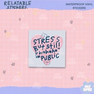 Stress but Hahaha In Public Sticker | Funny Relatable Stickers | Mood Stickers | Meme Stickers