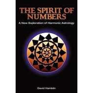 The Spirit of Numbers: a New Exploration of Harmonic Astrology by David Hamblin (UK edition, paperback)