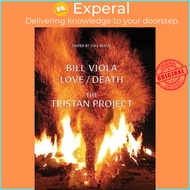 Bill Viola - Love/Death - The Tristan Project by Esa-Pekka Salonen (UK edition, hardcover)