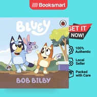 Bluey: Bob Bilby [Board book] Bluey