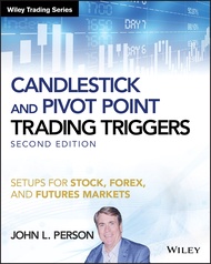 Candlestick and Pivot Point Trading Triggers : Setups for Stock, Forex, and Futures Markets (Wiley T