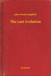The Last Evolution John Wood Campbell