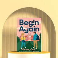 Begin Again by Emma Lord