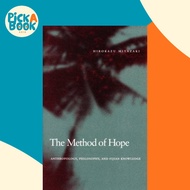 The Method of Hope - Anthropology, Philosophy, and Fijian Knowledge by Hirokazu Miyazaki (UK edition
