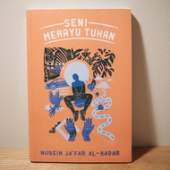 Seni Merayu Tuhan Husein Ja'far Al-Hadar