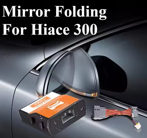 Auto Folding Mirror and Auto Folding Side Mirrors for Toyota Hiace 300 H300 2019-2025 Hiace Side Mir