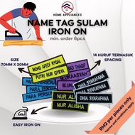 [IRON ON] TAG NAMA SULAM NAME TAG EMBROIDERY UNTUK PELAJAR SEKOLAH/TADIKA MUDAH MURAH DAN BERKUALITI